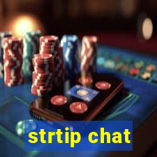 strtip chat